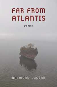 Far from Atlantis : Poems