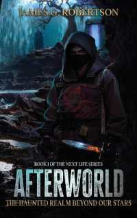 Afterworld: The Haunted Realm Beyond Our Stars (Next Life") 〈1〉 （2ND）