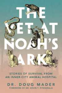 The Vet at Noah's Ark : Stories of Survival from an Inner-City Animal Hospital