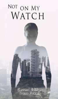 Not on MY Watch : Second Edition