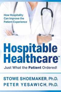 Hospitable Healthcare : Just What the Patient Ordered!