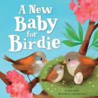 A New Baby for Birdie (Clever Family Stories) （Board Book）