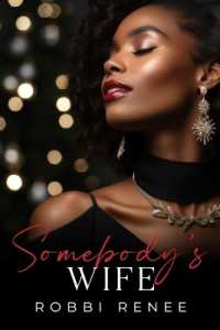 Somebody's Wife (A Grown and Sexy Somebody") 〈1〉
