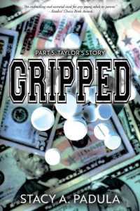 Gripped Part 5 : Taylor's Story (The Gripped) （3RD）
