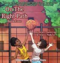 On the Right Path : Book Four (On the Right Path)