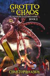Grotto of Chaos : The Exploits of Clarence Griffin Book 1 (The Exploits of Clarence Griffin)