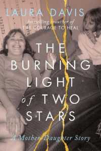 The Burning Light of Two Stars : A Mother-Daughter Story