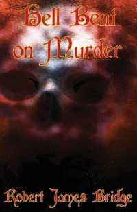 Hell Bent on Murder : Book 1 (Hell Bent)