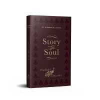 Story of a Soul : The Autobiography of St. Th�r�se of Lisieux (Catholic Classics) (Catholic Classics)