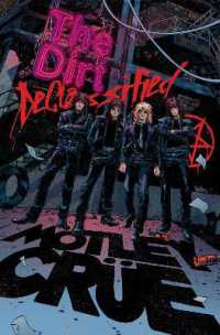 MÖTLEY CRÜE - THE DIRT: DECLASSIFIED : THE DIRT: DECLASSIFIED