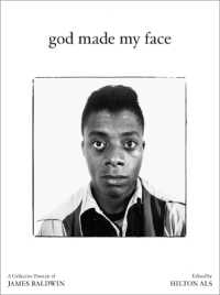 God Made My Face: a Collective Portrait of James Baldwin