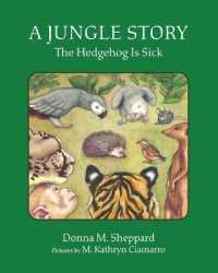 A Jungle Story : The Hedgehog Is Sick