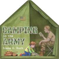 Camping in the Army （Board Book）