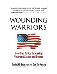Wounding Warriors : How Bad Policy Is Making Veterans Sicker and Poorer