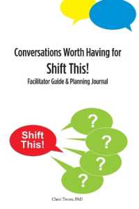 Conversations Worth Having for Shift This! : Facilitator Guide and Planning Journal