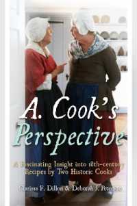 A. Cook's Perspective : A Fascinating Insight into 18th-Century Recipes by Two Historic Cooks