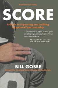 SCORE Volume 1 : A Guide to Supporting and Instilling Exceptional Sportsmanship (Score)