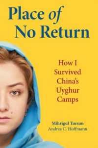 Place of No Return : How I Survived China's Uyghur Camps