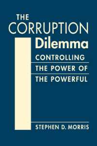 The Corruption Dilemma : Controlling the Power of the Powerful