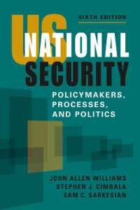 US National Security : Policymakers, Processes, and Politics （6TH）