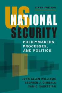 US National Security : Policymakers, Processes, and Politics, Sixth Edition （6TH）