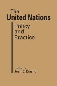 The United Nations : Policy and Practice