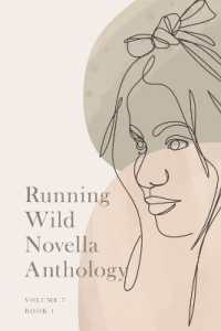 Running Wild Novella Anthology, Volume 7 : Book 1 (Running Wild Novella Anthology)