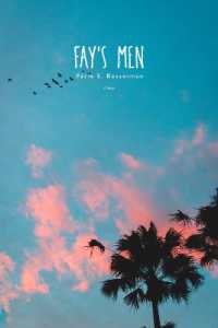 Fay's Men : A Novel