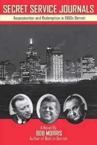 Secret Service Journals : Assassination and Redemption in 1960s Detroit