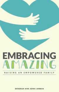 Embracing Amazing: Consciously Growing an Empowered Family