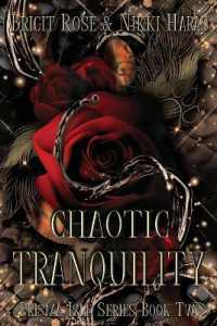 Chaotic Tranquility