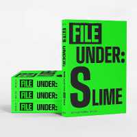 File Under: Slime