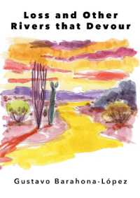 Loss and the Other Rivers that Devour