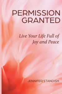 Permission Granted : Live Your Life Full of Joy and Peace