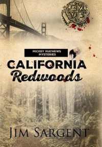 California Redwoods : A Mickey Matthews Mystery (Mickey Mathews Mystery)
