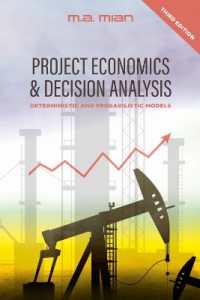 Project Economics & Decision Analysis : Deterministic and Probabilistic Models （3RD）
