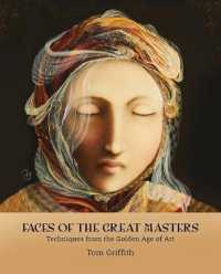 Faces of the Great Masters : Techniques from the Golden Age of Art