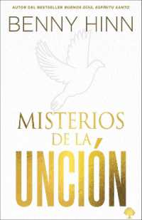 Misterios de la unción / Mysteries of the Anointing