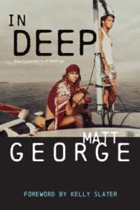 In Deep : The Collected Surf Writings