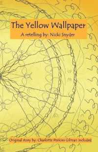 The Yellow Wallpaper : A Retelling by Nicki Snyder