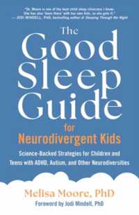 The Good Sleep Guide for Neurodivergent Kids : Science-Backed Strategies for Children and Teens with ADHD, Autism, and Other Neurodiversities