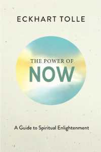 The Power of Now : A Guide to Spiritual Enlightenment （Special）