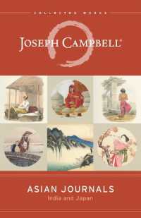 Asian Journals : India and Japan (Collected Works of Joseph Campbell)