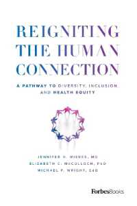 Reigniting the Human Connection : A Pathway to Diversity, Equity, and Inclusion in Healthcare