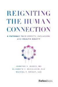 Reigniting the Human Connection : A Pathway to Diversity, Equity, and Inclusion in Healthcare