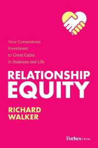 Relationship Equity : Your Cornerstone Investment to Great Gains in Business and Life