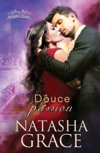Douce passion (Les Milliardaires de Manhattan") 〈2〉