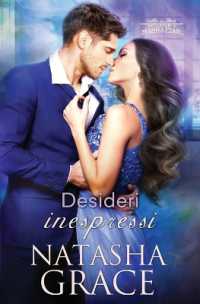 Desideri Inespressi (Miliardari a Manhattan") 〈1〉