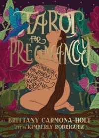 Tarot for Pregnancy : A Companion for Radical Magical Birthing Folks