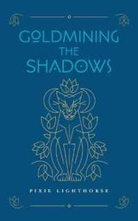 Goldmining the Shadows (Goldmining the Shadows)